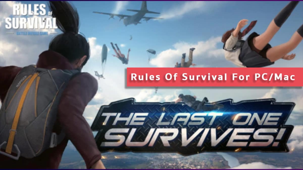 Download and Play Rules Of Survival For PC On Windows and Mac