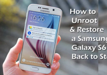 How to Unroot & Restore a Samsung Galaxy S6 Back to Stock