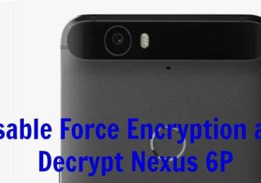 Disable Force Encryption and Decrypt Nexus 6P