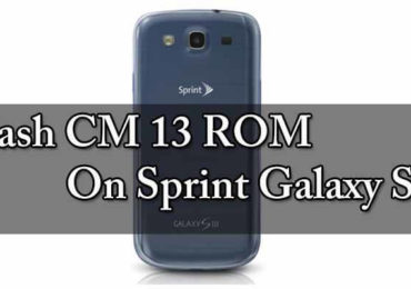 Install CM 13 ROM On Sprint Galaxy S3