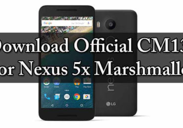 Download Official CM13 for Nexus 5x Marshmallow (Bullhead)