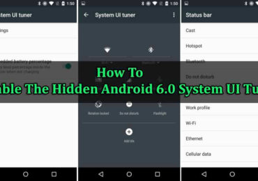 Enable The Hidden Android 6.0 System UI Tuner