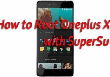 How to Root Oneplus X By Flashing SuperSu