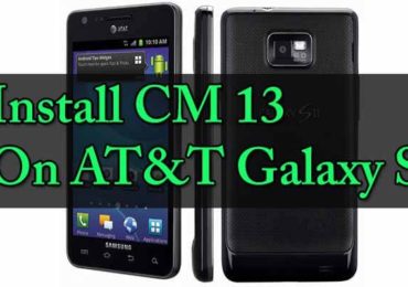 Install CM 13 On AT&T Galaxy S2