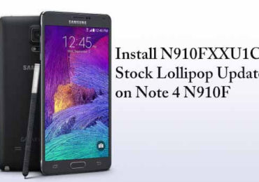 Install N910FXXU1COJ3 Stock Lollipop Update on Note 4 N910F