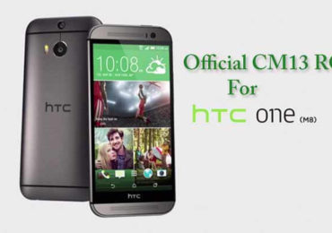 Download & Install Official CM13 ROM For Htc One M8 (2014)