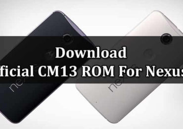Official CM13 ROM For Nexus 6