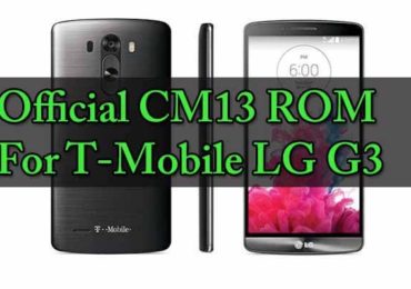 Official CM13 ROM For T Mobile LG G3