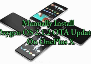 Flash Oxygen OS 2.1.2 OTA Update On OnePlus X
