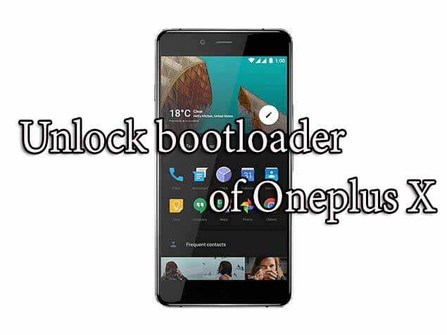 Unlock bootloader of Oneplus X