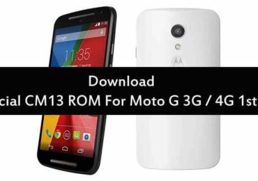 Download Official CM13 ROM For Moto G 3G / 4G 1st Gen