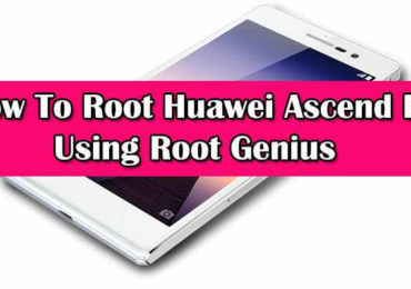 Safely Root Huawei Ascend P7 Using Root Genius