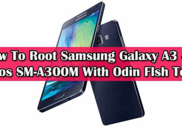 Root Samsung Galaxy A3 4G Duos SM-A300M