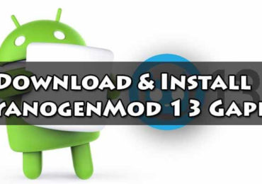 Download & Install CyanogenMod 13 Gapps
