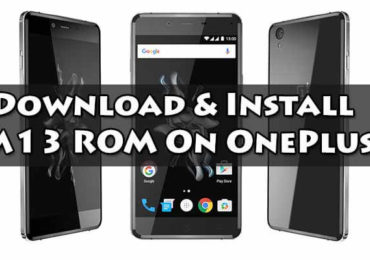 Install CM13 ROM On OnePlus X