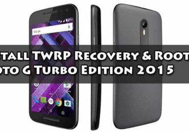 Install TWRP Recovery Root Moto G Turbo Edition 2015