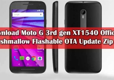 Download Moto G 3rd gen XT1540 Official Marshmallow Flashable OTA Update Zip File