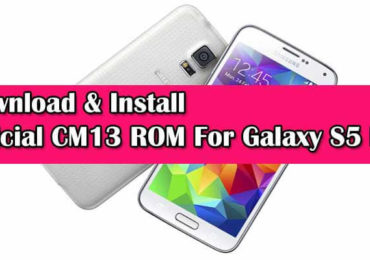 Download Official CM13 ROM For Galaxy S5 klte
