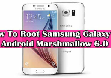Root Samsung Galaxy S6 On Android Marshmallow