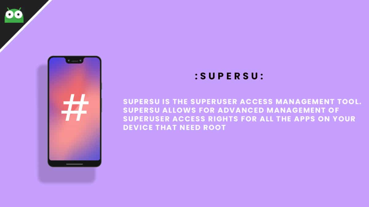 What is SuperSU and Why It is Important?