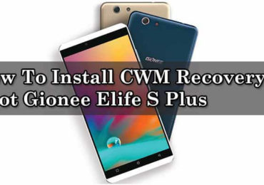 How To Install CWM Recovery Root Gionee Elife S Plus