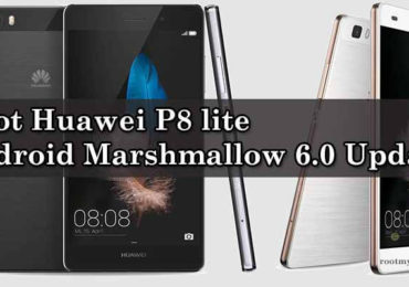Root Huawei P8 lite Android Marshmallow 6.0 Update