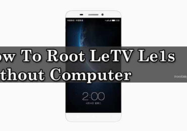Root LeTV Le1s Without computer Via Kingroot