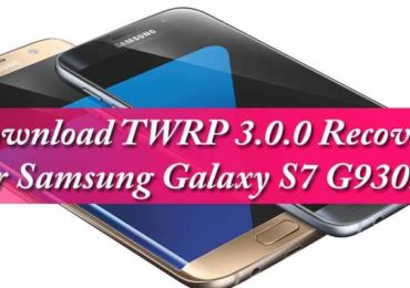 Download TWRP 3.0.0 Recovery For Samsung Galaxy S7 G930F