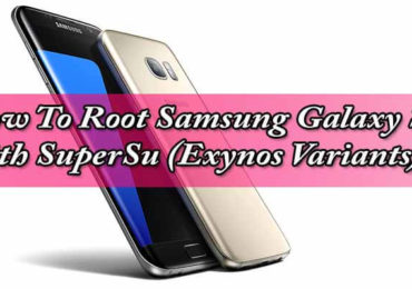 How To Root Samsung Galaxy S7 With SuperSu
