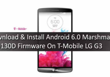 Download & Install Android 6.0 Marshmallow D85130D Firmware On T-Mobile LG G3