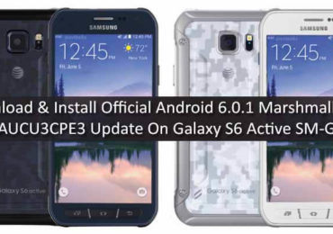 Download Install Official Android 6.0.1 Marshmallow G890AUCU3CPE3 Update On Galaxy S6 Active SM G890A