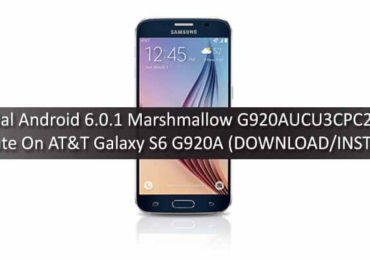 Official Android 6.0.1 Marshmallow G920AUCU3CPC2 Update On ATT Galaxy S6 G920A