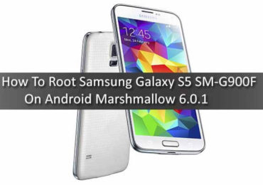 Guide to Root Samsung Galaxy S5 SM-G900F On Android Marshmallow 6.0.1