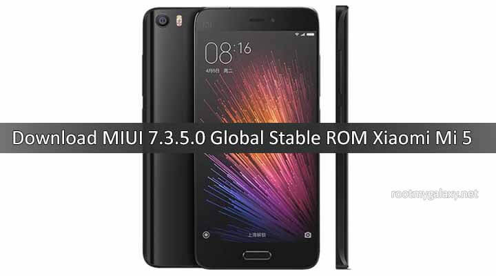 Download MIUI 7.3.5.0 Global Stable ROM for Xiaomi Mi 5
