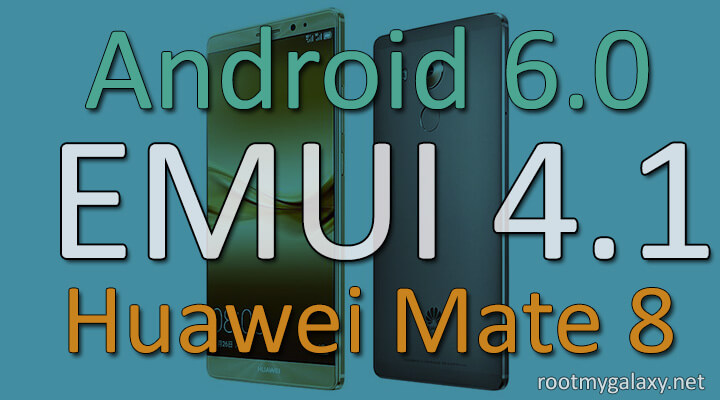 Download Marshmallow Firmware B320 Huawei Mate 8
