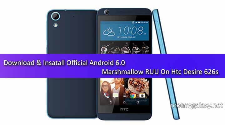 Download Official Android 6.0 Marshmallow RUU On Htc Desire 626s