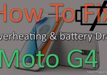 Stop Moto G4 / G4 Plus From Overheating and Battery Drain