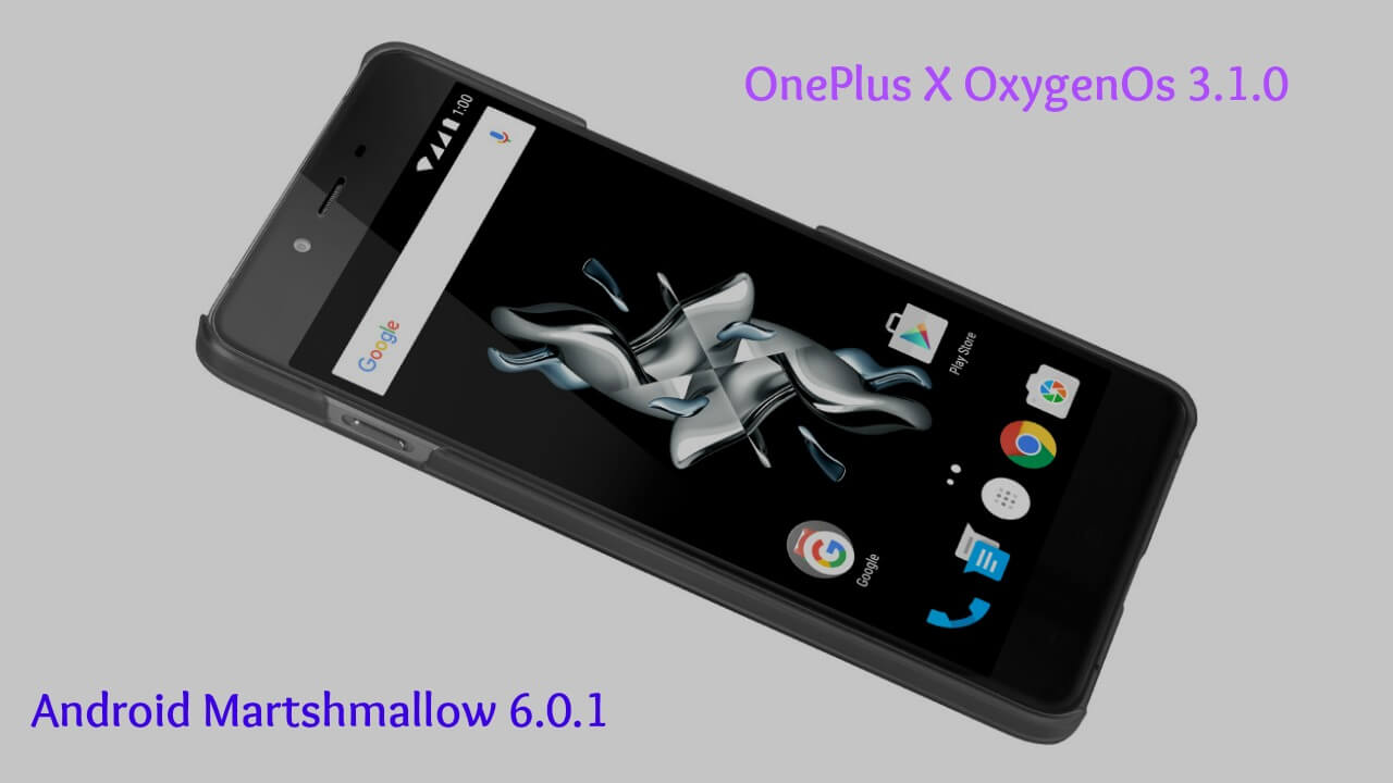 Flash OxygenOS 3.1.0 On OnePlus X