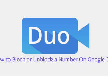Block / Unblock a Number On Google Duo