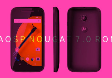 Download Install Android 7.0 Nougat AOSP ROM On Moto E 2nd Gen 2015