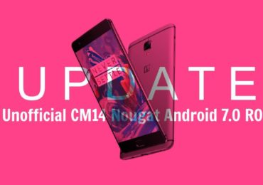 Install CM14 Nougat ROM On OnePlus 3 Android 7.0