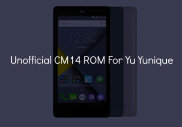 Install CM14 Nougat ROM On Yunique Android 7.0