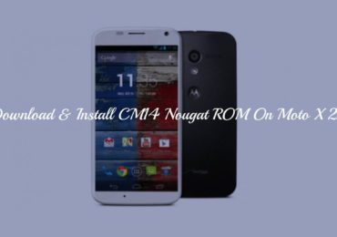 Download & Install CM14 Nougat ROM On Moto X 2013