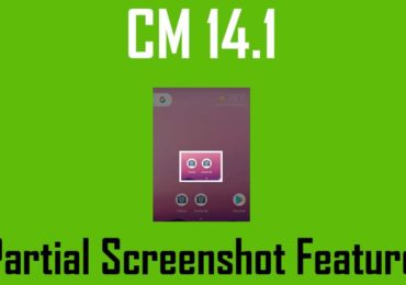 How to Enable Partial Screenshot on CM14.1