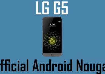 Manually Update LG G5 to Android Nougat 7.0