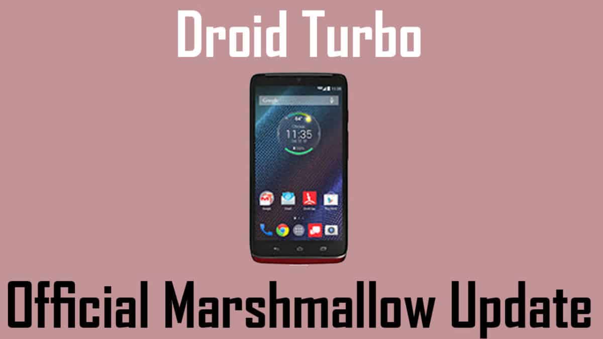 Manually Update Motorola Droid Turbo To Android Marshmallow