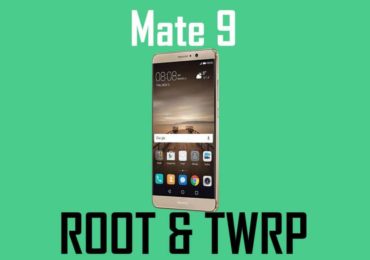 Mate 9 Root and TWRP