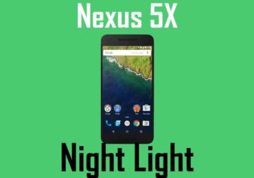 Enable Night Light On Nexus 5X Running Android 7.1.1