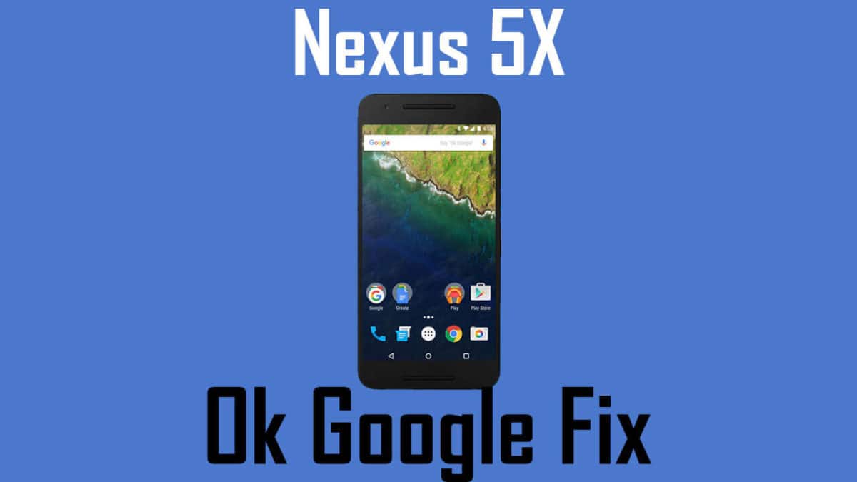 Fix 'Ok Google' Hot Word Not Working On Android 7.1.1