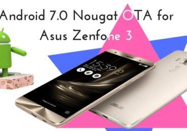 Android 7.0 Nougat OTA for Asus Zenfone-3